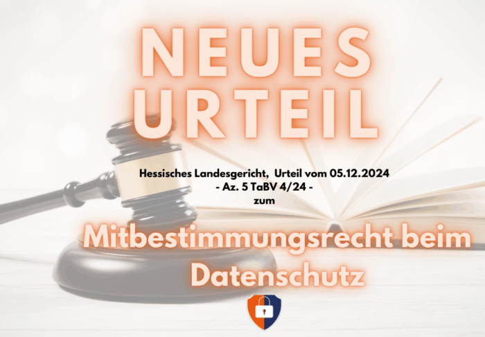 (BLOG) Urteil zum Mitbestimmungsrecht beim Datenschutz V1.0